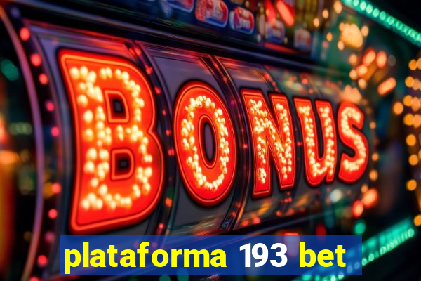 plataforma 193 bet